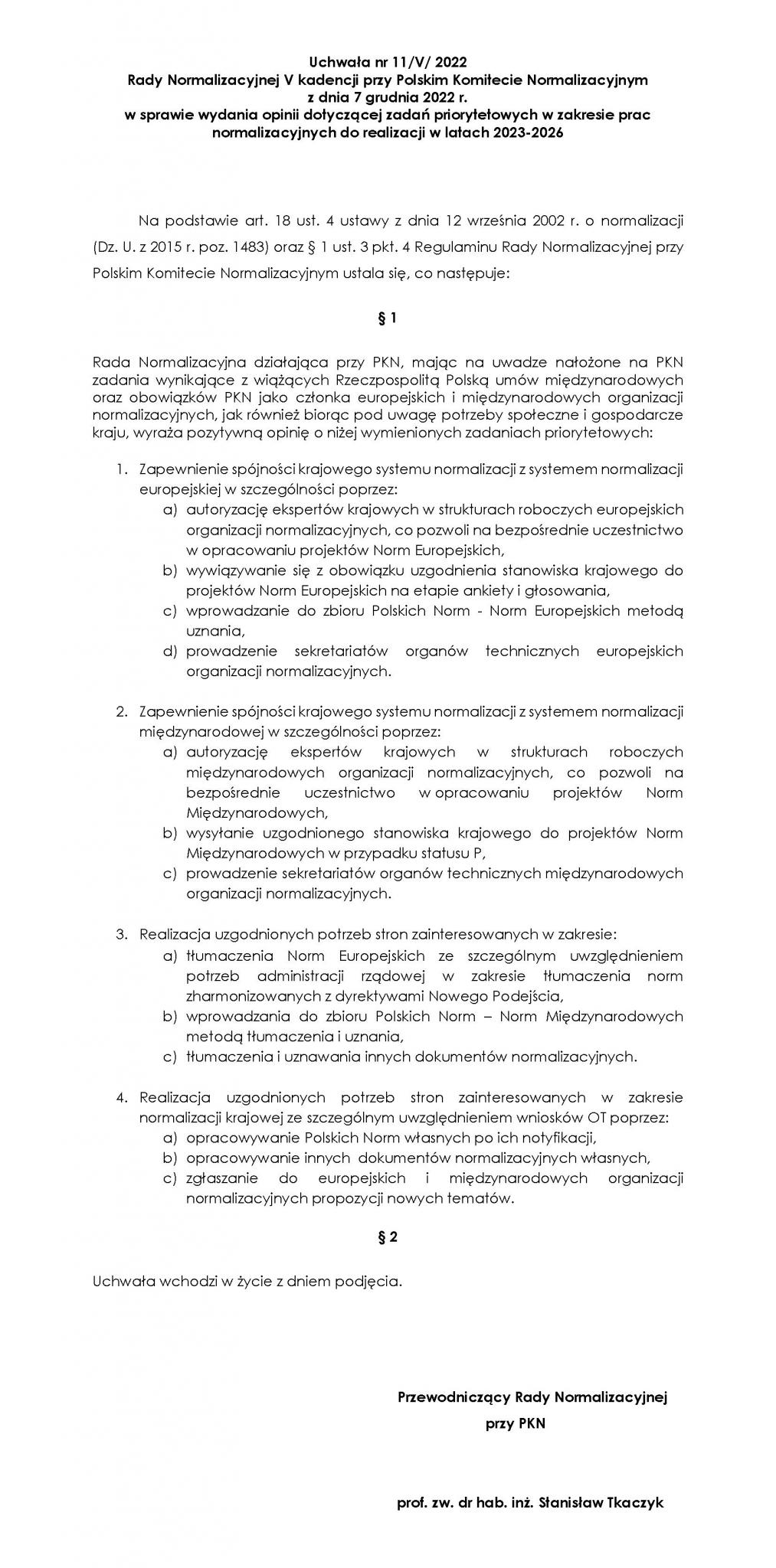 Print screen pierwszej strony dokumentu Uchwała nr 11/V/2022 Rady Normalizacyjnej III kadencji przy Polskim Komitecie Normalizacyjnym z dnia 7 grudnia 2023 r. w sprawie wydania opinii dotyczącej zadań priorytetowych w zakresie prac normalizacyjnych do realizacji w latach 2023-2026 otwierający całość tego dokumentu w formie PDF